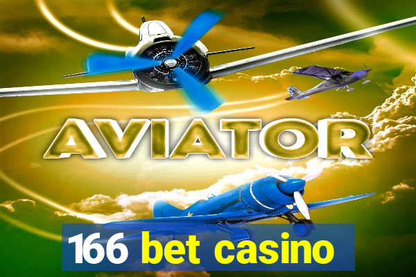 166 bet casino